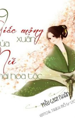 9 Giấc Mộng Xuân Của Nữ Hái Hoa Tặc