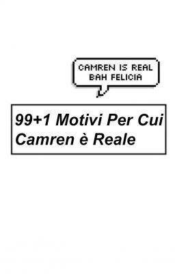 99+1 Motivi Per Cui Camren è Reale♛