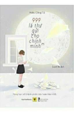 999 lá thư gửi cho chính mình (*)