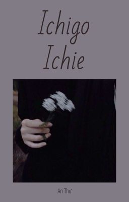 GeGo● 夏五 ○ Ichigo Ichie