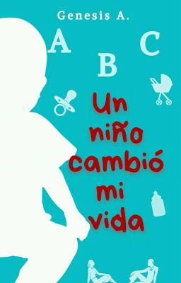 A, B, C... Un niño cambió mi vida |COMPLETA|