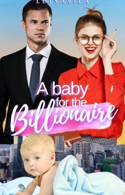 A Baby for the Billionaire