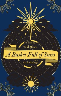 A Basket Full of Stars