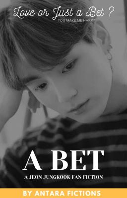 A BET || Jungkook FF || {DISCONTINUED}