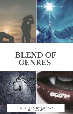 A BLEND OF GENRES