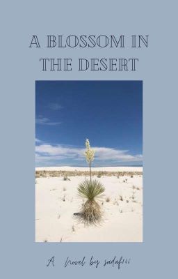 A Blossom in the desert