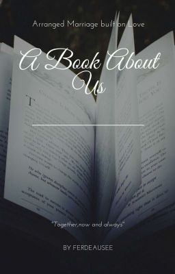 A Book About Us✅| Unedited! 