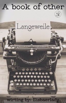 A book of other - Langeweile 