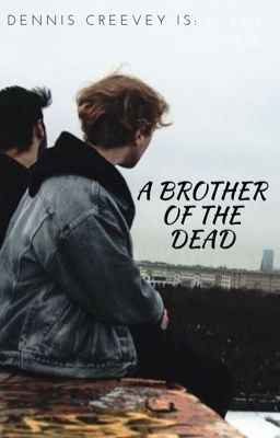 A Brother of the Dead [ d.c ]