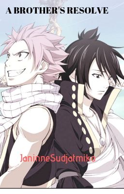 A Brother's Resolve (Fairy Tail)