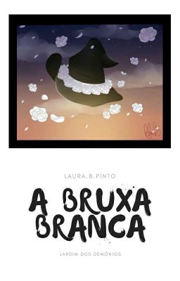 A Bruxa Branca (Pausa)