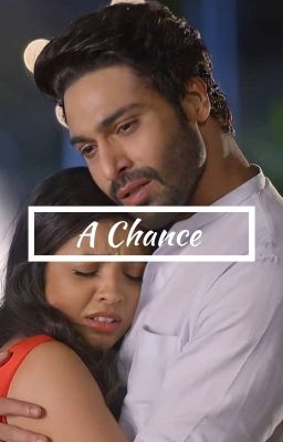 A Chance - Darshni FF (Sloth Updates)