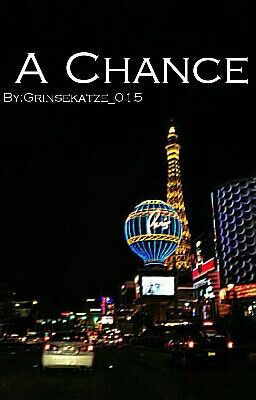 A Chance (L.T./1D)