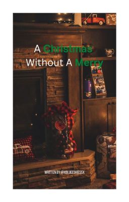 A Christmas Without A Merry