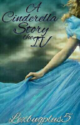 A Cinderella Story the IV