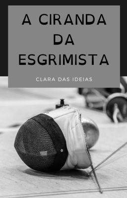 A ciranda da esgrimista {Conto}