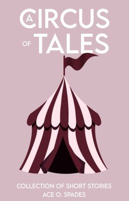 A Circus of Tales || Short Story Collection