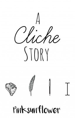 A Cliche' Story