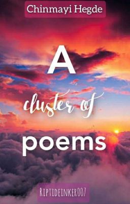 A Cluster of Poems - DISCONTINUED