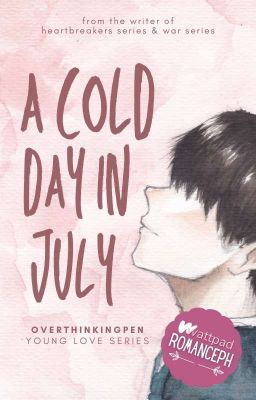 A Cold Day In July (Young Love Series #2)