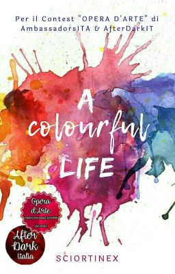 A Colourful Life  - Storia Breve