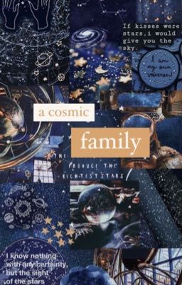 a cosmic family. [closed]