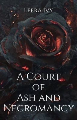 A Court of Ash and Necromancy