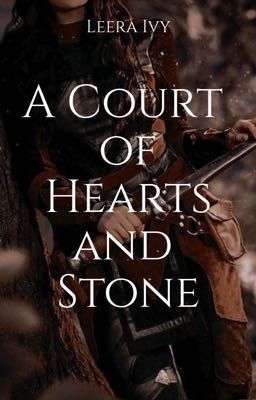 A Court of Hearts and Stone