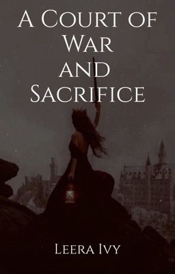 A Court of War and Sacrifice 