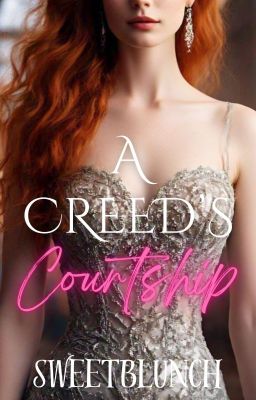 A Creed's Courtship