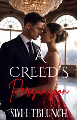 A Creed's Persuasion (Available on Amazon Kindle)