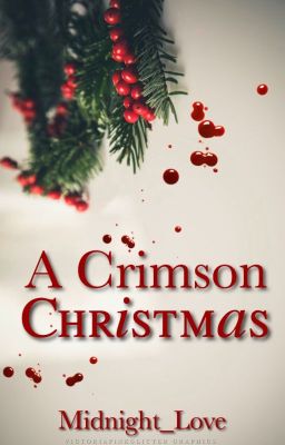 A Crimson Christmas ✔