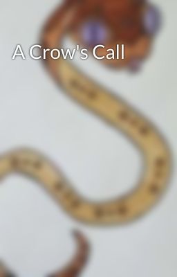 A Crow's Call