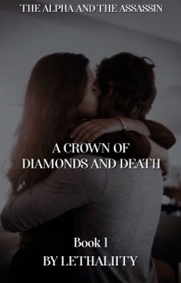 A CROWN OF DIAMONDS AND DEATH