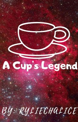 A Cup's Legend(Book3of3)