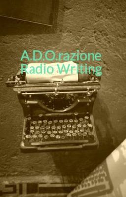 A.D.O.razione Radio Writing