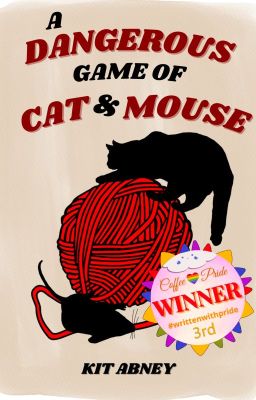 ✔【A Dangerous Game of Cat & Mouse】