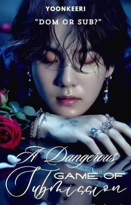 A Dangerous Game Of Submission // Dom&Sub Universe - BTSfanfiction