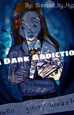 A Dark Addiction