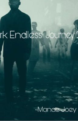 A Dark Endless Journey 2