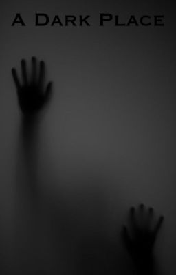 A Dark Place
