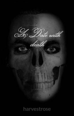 A Date with death