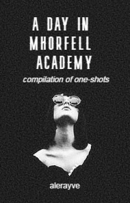 A Day in Mhorfell Academy (Compilation of One-Shots)