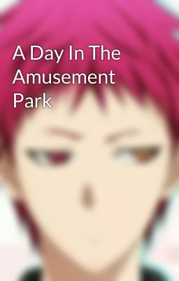 A Day In The Amusement Park