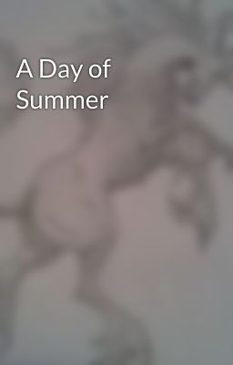 A Day of Summer