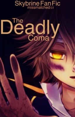 A Deadly Coma (A Skybrine story): Book 2 to the Sky Army Series