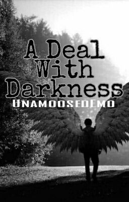 A Deal with Darkness