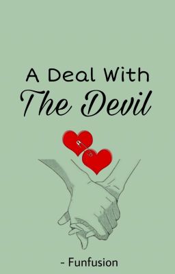 A Deal with the Devil (Completed)