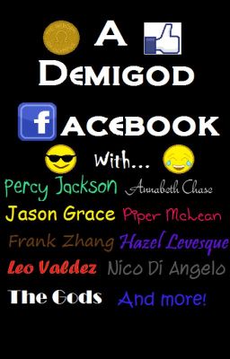 A DemiGod FaceBook (Percy Jackson FanFiction)