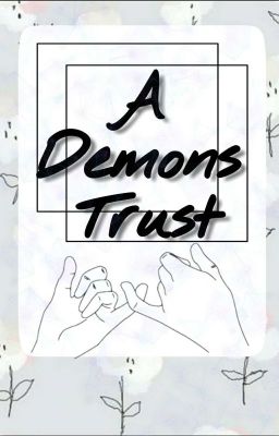 A Demons Trust